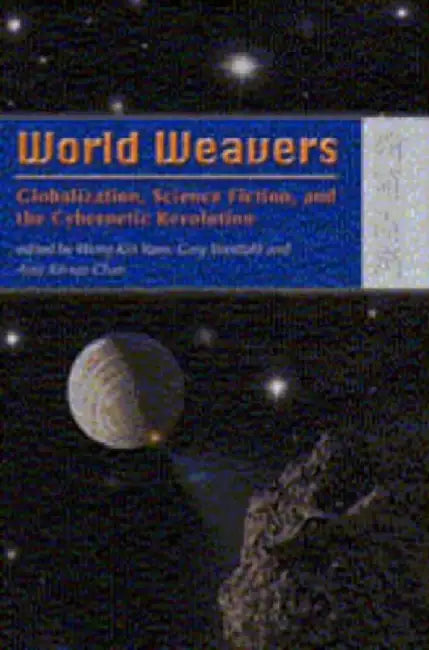 World Weavers - Globalization, Science F (English, Kin Yuen Wong)