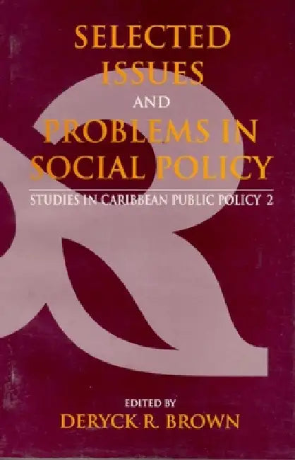 Selected Issues and Problems in Social Policy (English, Deryck R. Brown)