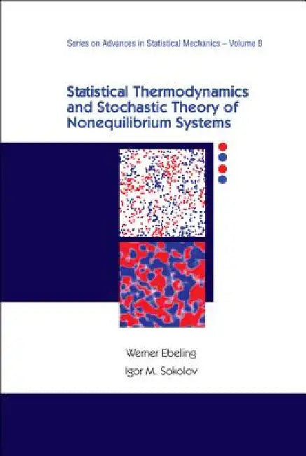 Buy Statistical Thermodyn & Stochastic..(V8) (English, Ebeling Werner) — BookShops.in