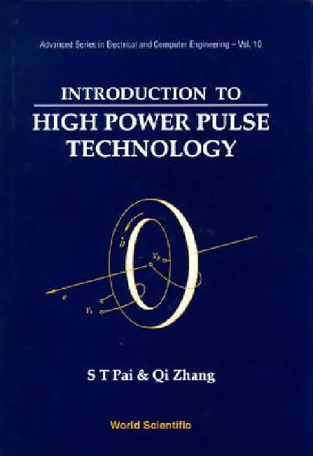 Buy Intro to High Power Pulse Technolgy(v10) (English, Pai S T) — BookShops.in