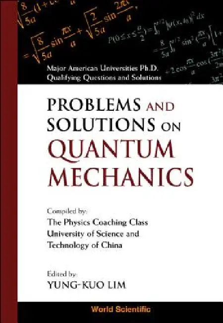Prob & Soln on Quantum Mechanics (English, Lim Y K)