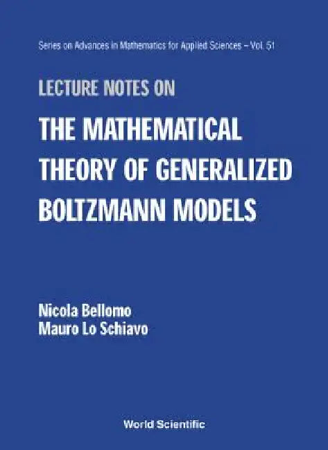 Ln on the Mathematical Theory Of...(V51) (English, Bellomo Nicola)