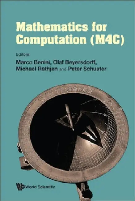 Buy Mathematics for Computation (M4c) (English, Marco Benini | Olaf Beyersdorff | Michael Rathjen) — BookShops.in
