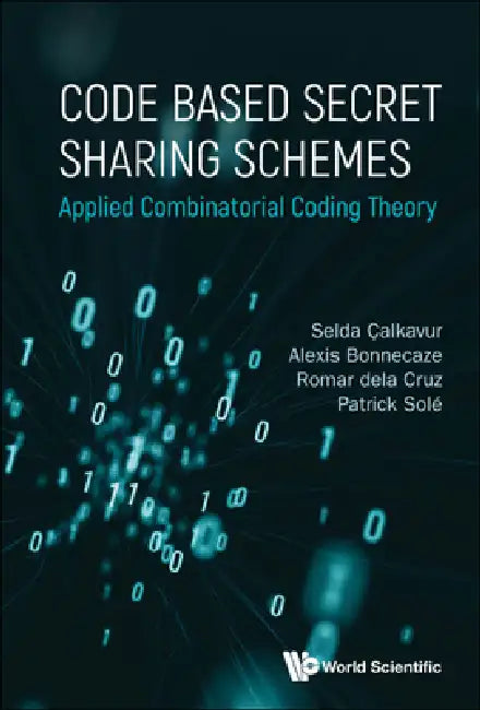 Buy Code Based Secret Sharing Schemes (English, Calkavur Selda) — BookShops.in