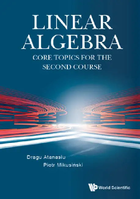 Linear Algebra (English, Dragu Atanasiu | Piotr Mikusinski)