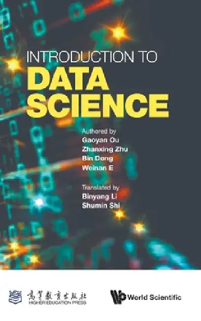 Buy Introduction to Data Science (English, Gaoyan Ou | Zhanxing Zhu | Bin Dong) — BookShops.in