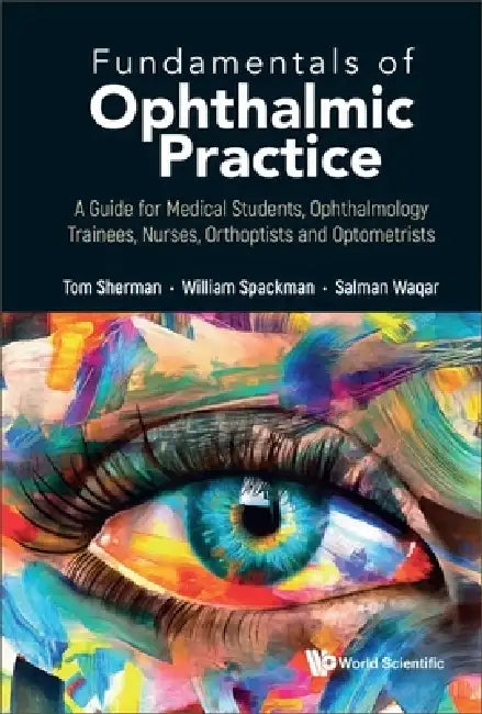 Buy Fundamentals of Ophthalmic Practice (English, Thomas Sherman | William Spackman | Salman Waqar) — BookShops.in