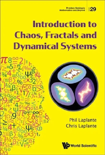 Introduction to Chaos, Fractals and Dynamical Systems (English, Phillip A. Laplante | Chris Laplante)