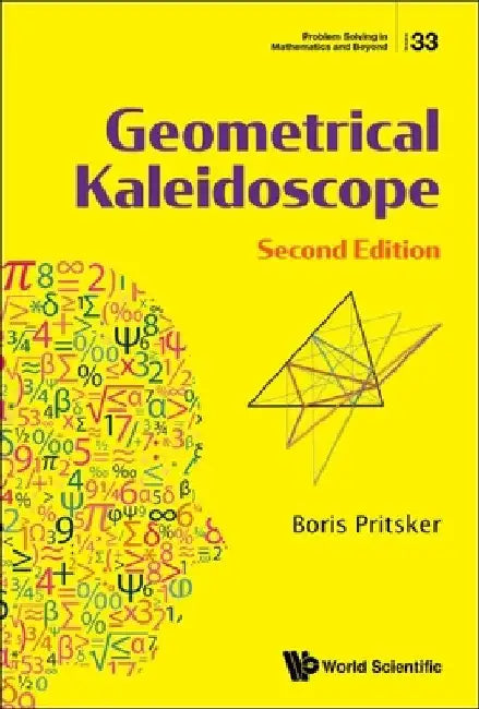Geometrical Kaleidoscope (Second Edition) (English, Boris Pritsker)