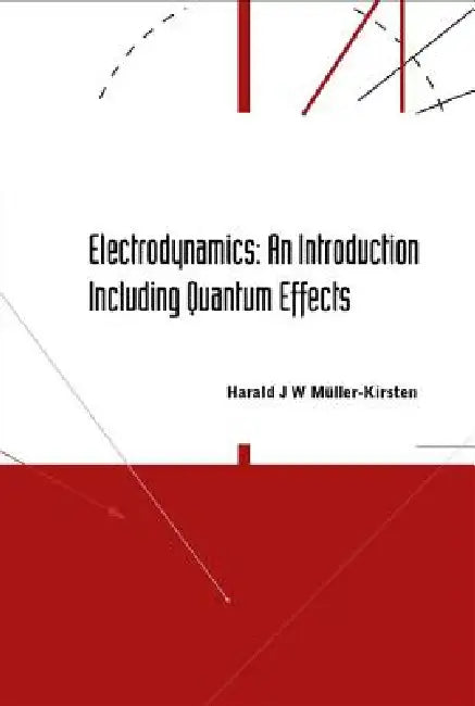 Electrodynamics (English, Muller-Kirsten Harald J W)