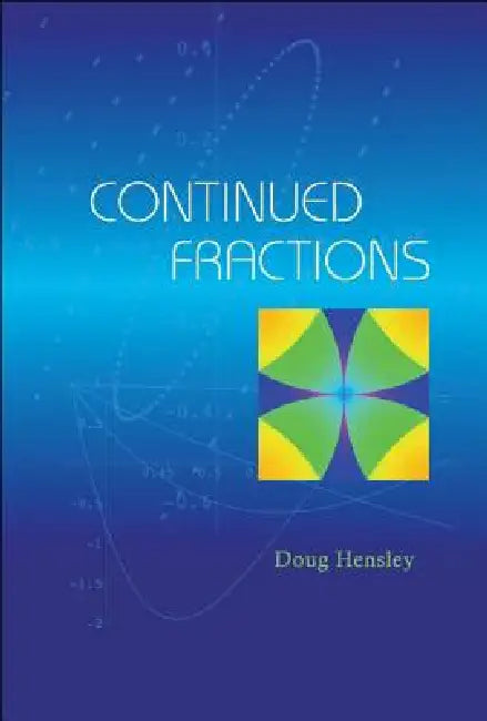 Continued Fractions (English, Hensley Doug)