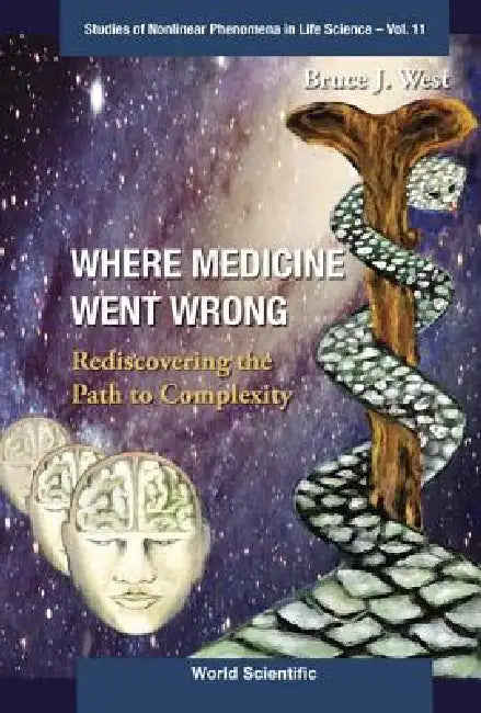 Where Medicine Went Wrong (V11) | by West Bruce J | World Scientific Publishing Company | by West Bruce J | World Scientific Publishing Company | by West Bruce J | World Scientific Publishing Company | by West Bruce J | World Scientific Publishing Company | by West Bruce J | World Scientific Publishing Company | by West Bruce J | World Scientific Publishing Company | by West Bruce J | World Scientific Publishing Company | by West Bruce J | World Scientific Publishing Company | by West Bruce J |