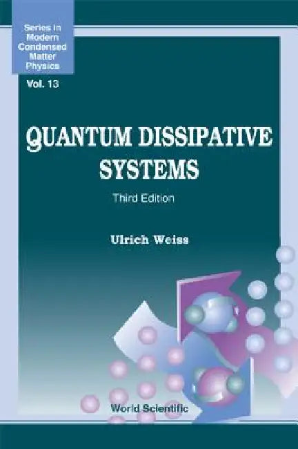 Buy Quantum Dissipative Sys (3rd Ed) (English, Weiss Ulrich) — BookShops.in