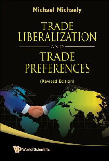 Buy Trade Liberalization & Trade Preferences (English, Michaely Michael) — BookShops.in