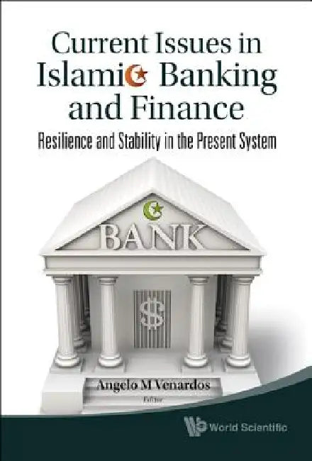Buy Current Issues in Islamic Banking & Fi.. (English, Venardos Angelo M) — BookShops.in