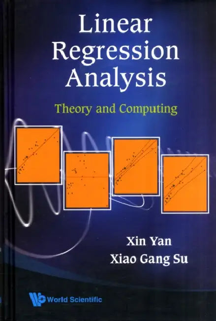Buy Linear Regression Analysis (English, Xin Yan | Xiaogang Su) — BookShops.in