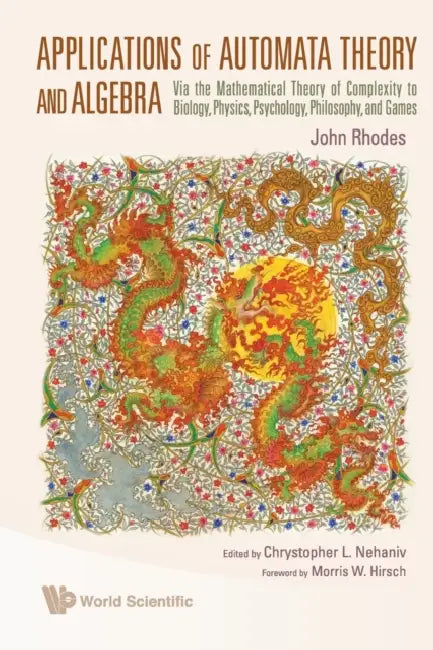 Buy Applications of Automata Theory and Algebra (English, John Rhodes | Chrystopher L. Nehaniv) — BookShops.in