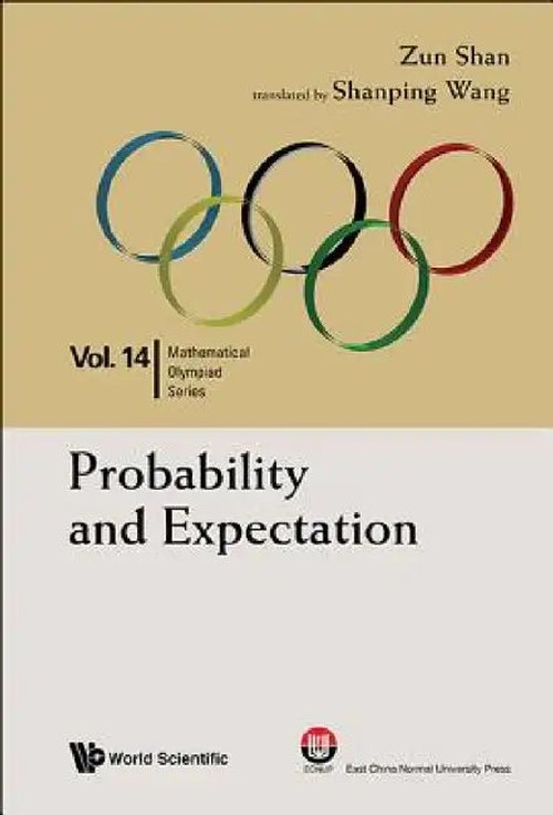 Probability and Expectation: In Mathematical Olympiad and Competitions – Zun Shan view 2