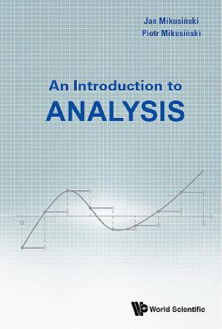 Buy An Introduction to Analysis (English, Piotr Mikusinski | Jan Mikusinski) — BookShops.in