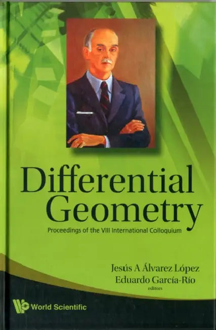 Differential Geometry - Proceedings of the VIII International Colloquium (English, Jesus A. Alvarez Lopez | Eduardo Garcia-Rio) view 2