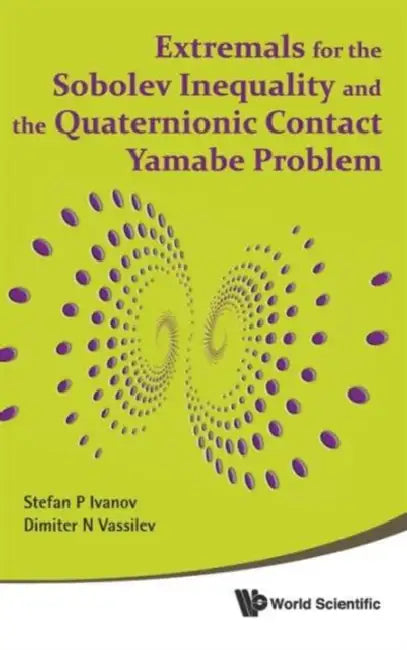 Buy Extremals for the Sobolev Inequality ... (English, Stefan P. Ivanov | Dimiter N. Vassilev) — BookShops.in