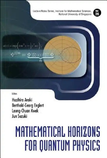 Buy Mathemati Horizons for Quantum Phy (V20) (English, Araki Huzihiro) — BookShops.in