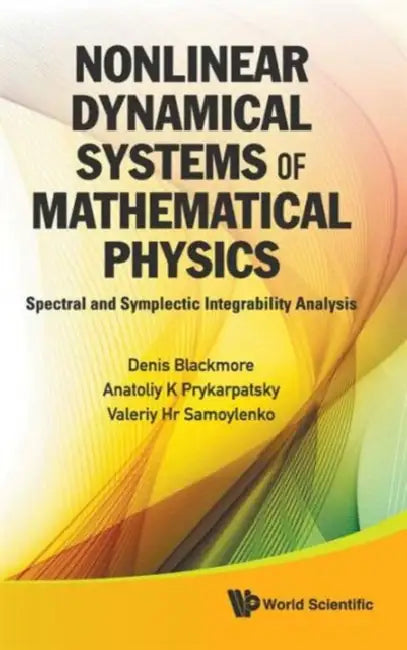 Nonlinear Dynamical Systems of Mathematical Physics (English, Denis Blackmore | Anatoliy Karl Prykarpatsky | Valeriy Hr Samoylenko) view 2