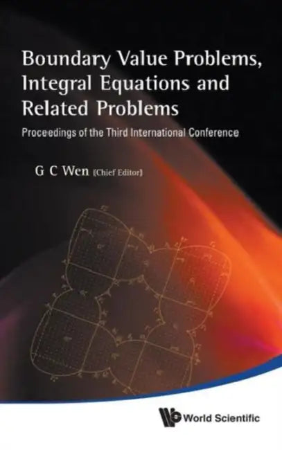 Buy Boundary Value Problems, Integral Equations and Related Problems - Proceedings of the Third Internat (English, Guo Chun Wen) — BookShops.in
