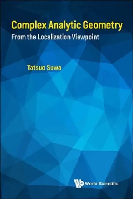 Buy Complex Analytic Geometry (English, Tatsuo Suwa) — BookShops.in