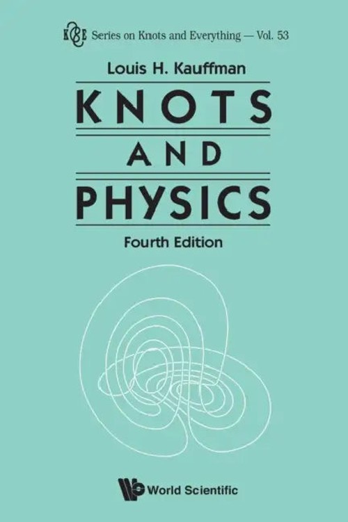 Knots and Physics: Fourth Edition by Louis H. Kauffman view 2