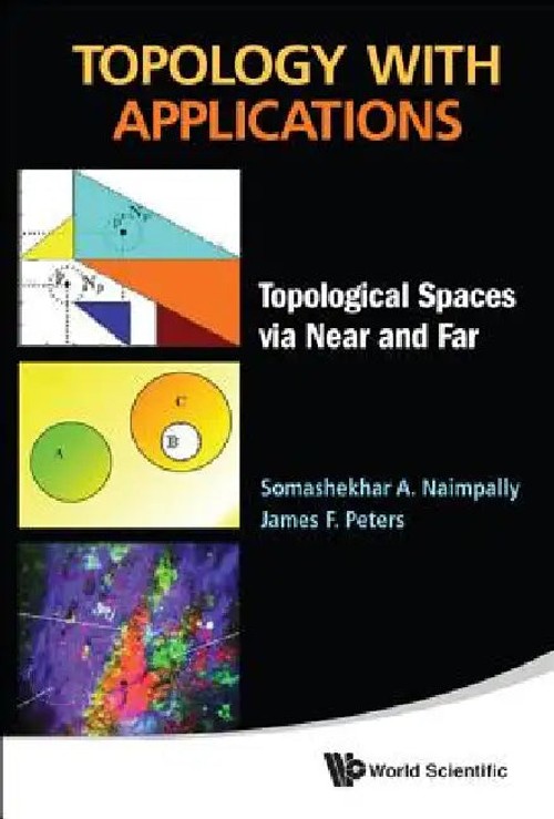 Topology With Applications: Topological Spaces Via Near and Far – Naimpally Somashekhar view 2