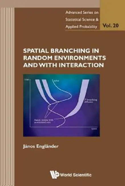 Buy Spatial Branching in Random Environments and with Interaction (English, Janos Englander) — BookShops.in