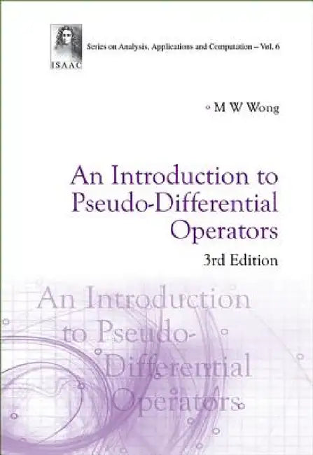 Buy Introduction to Pseudo-Differential Operators, an (3rd Edition) (English, Man-Wah Wong) — BookShops.in