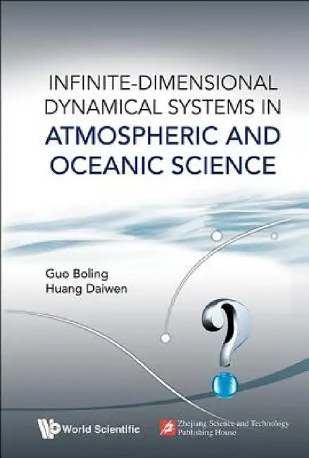 Buy Infinite-Dimensional Dynamical Systems in Atmospheric and Oceanic Science (English, Boling Guo | Daiwen Huang) — BookShops.in