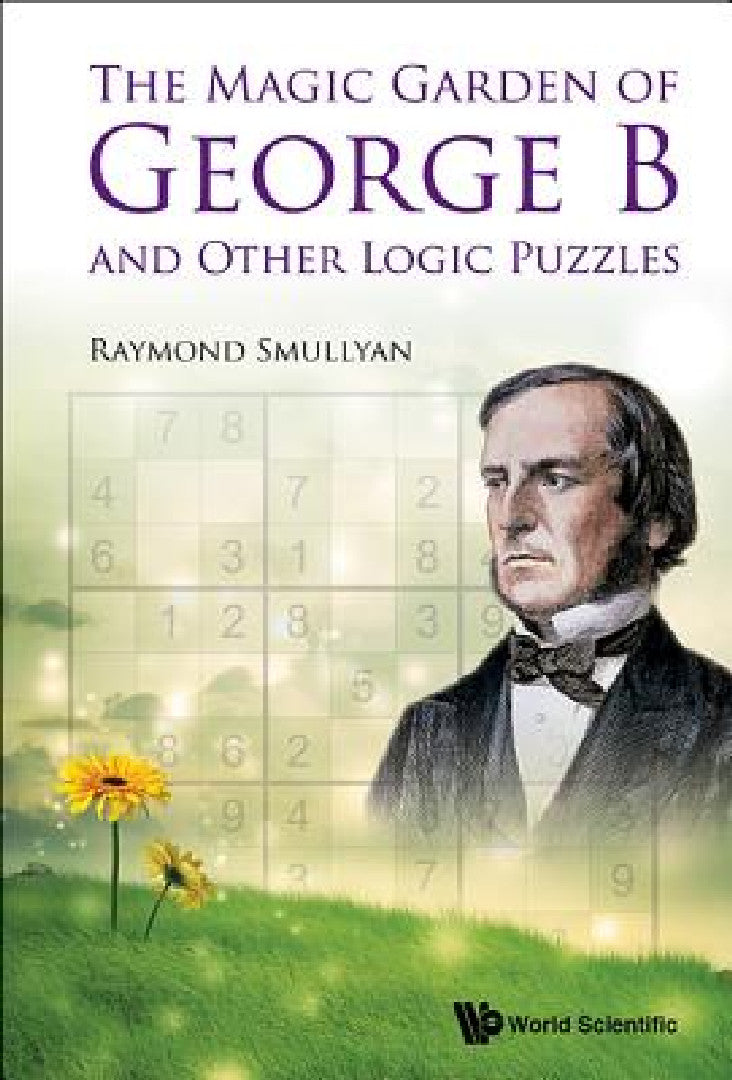 Buy The Magic Garden of George B and Other Logic Puzzles (English, Raymond M. Smullyan) — BookShops.in