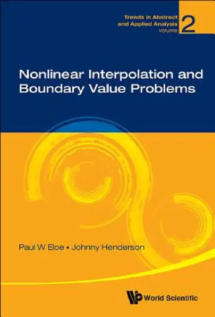 Buy Nonlinear Interpolation and Boundary Value Problems (English, Paul W. Eloe | Johnny L. Henderson) — BookShops.in