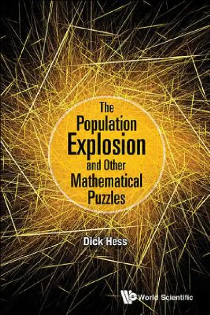 The Population Explosion and Other Mathematical Puzzles (English, Richard I. Hess) view 2