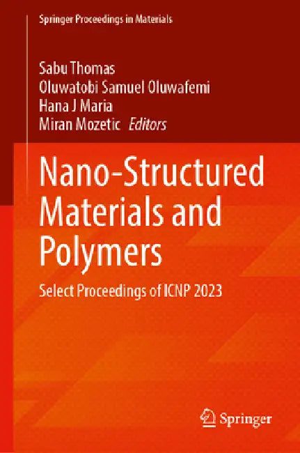Buy Nano-Structured Materials and Polymers (English, Sabu Thomas | Oluwatobi Samuel Oluwafemi | Hanna J. Maria) — BookShops.in