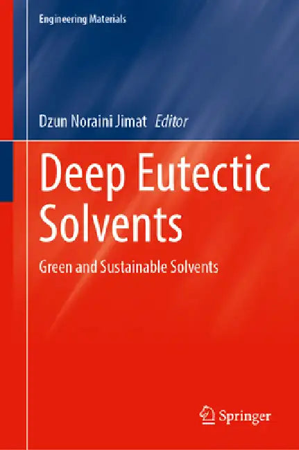 Buy Deep Eutectic Solvents (English, Dzun Noraini Jimat) — BookShops.in