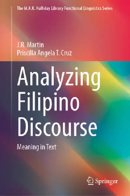 Buy Analyzing Filipino Discourse (English, J. R. Martin | Priscilla Angela T. Cruz) — BookShops.in