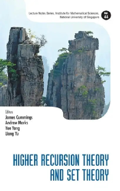 Buy Higher Recursion Theory and Set Theory (English, James Cummings | Andrew Marks | Yue Yang) — BookShops.in