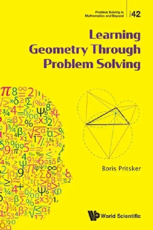 Learning Geometry Through Problem Solving by Pritsker Boris view 2