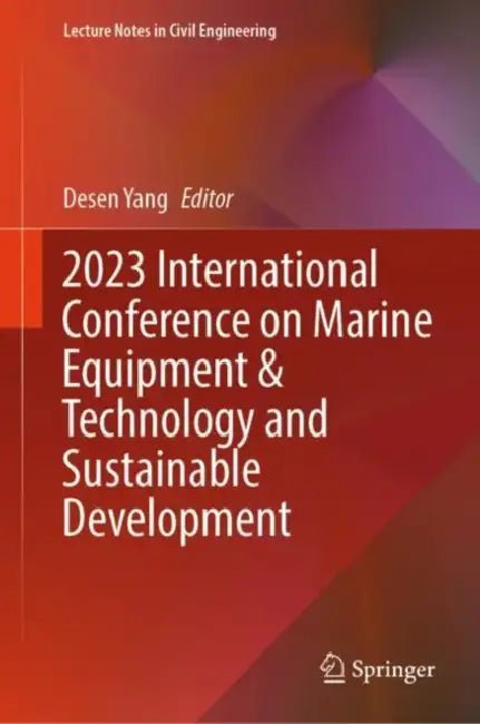 Buy 2023 International Conference on Marine Equipment & Technology and Sustainable Development (English, Desen Yang) — BookShops.in