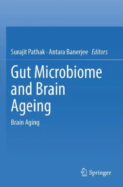 Buy Gut Microbiome and Brain Ageing (English, Surajit Pathak | Antara Banerjee) — BookShops.in