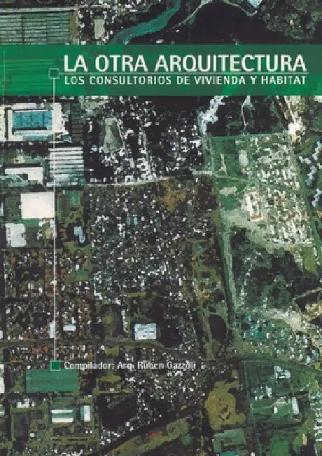 Buy La otra arquitectura (English, Rubén Gazzoli) — BookShops.in