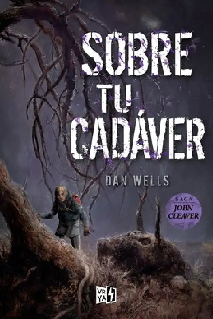 Buy Sobre tu cadáver (English, Dan Wells) — BookShops.in
