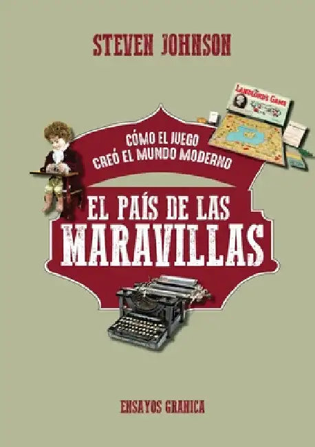 El País De Las Maravillas (English, Steven Johnson)