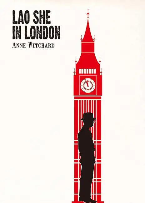 Buy Lao She in London (English, Anne Witchard) — BookShops.in
