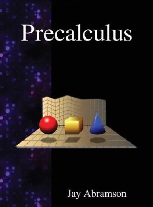 Precalculus by Jay Abramson – Mathematics Textbook for College Students view 2