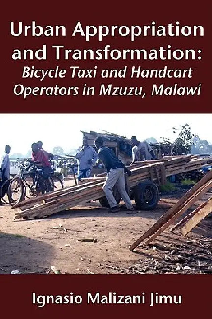 Buy Urban Appropriation and Transformation (English, Ignasio Malizani Jimu) — BookShops.in